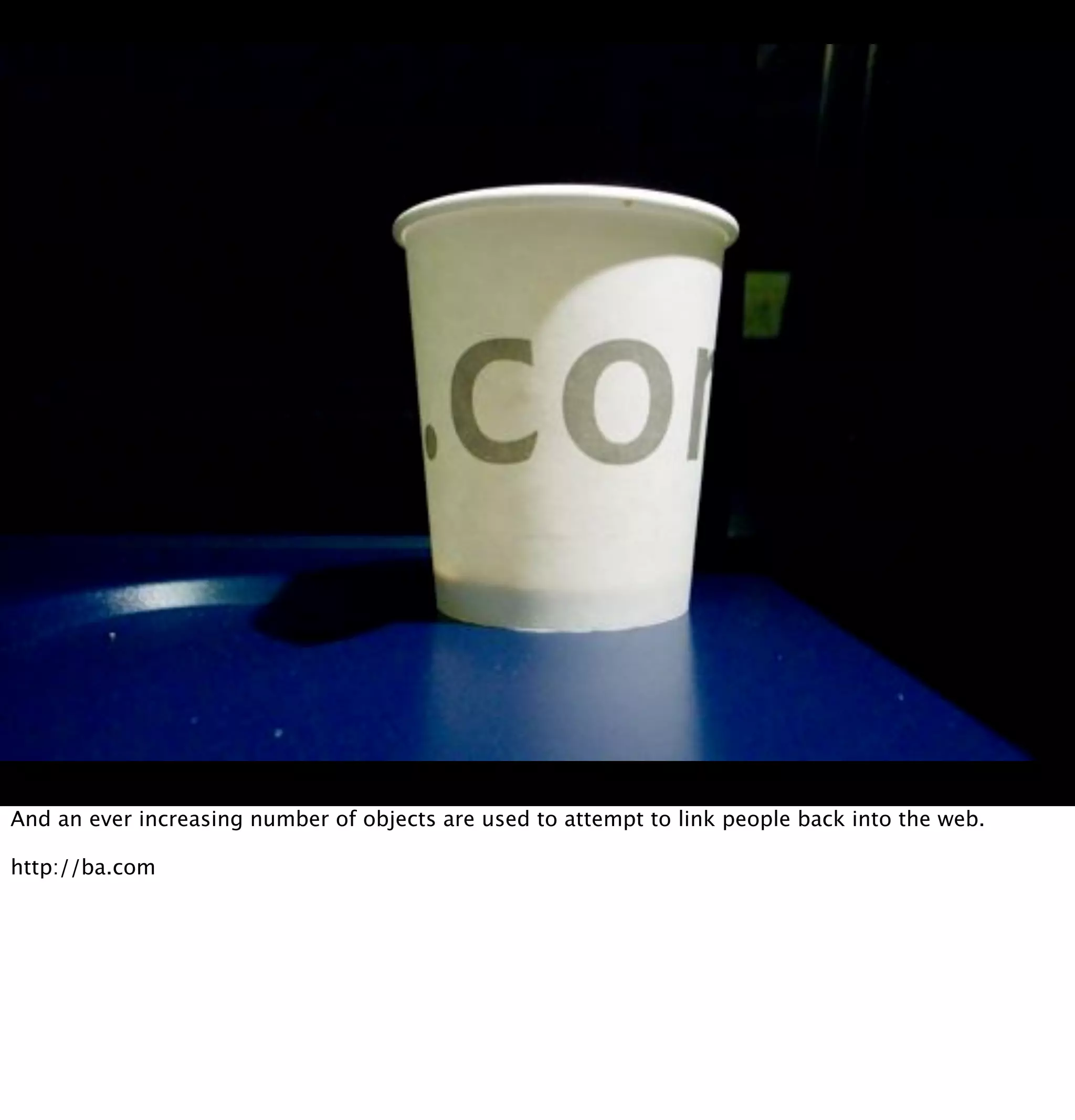 The web in the world