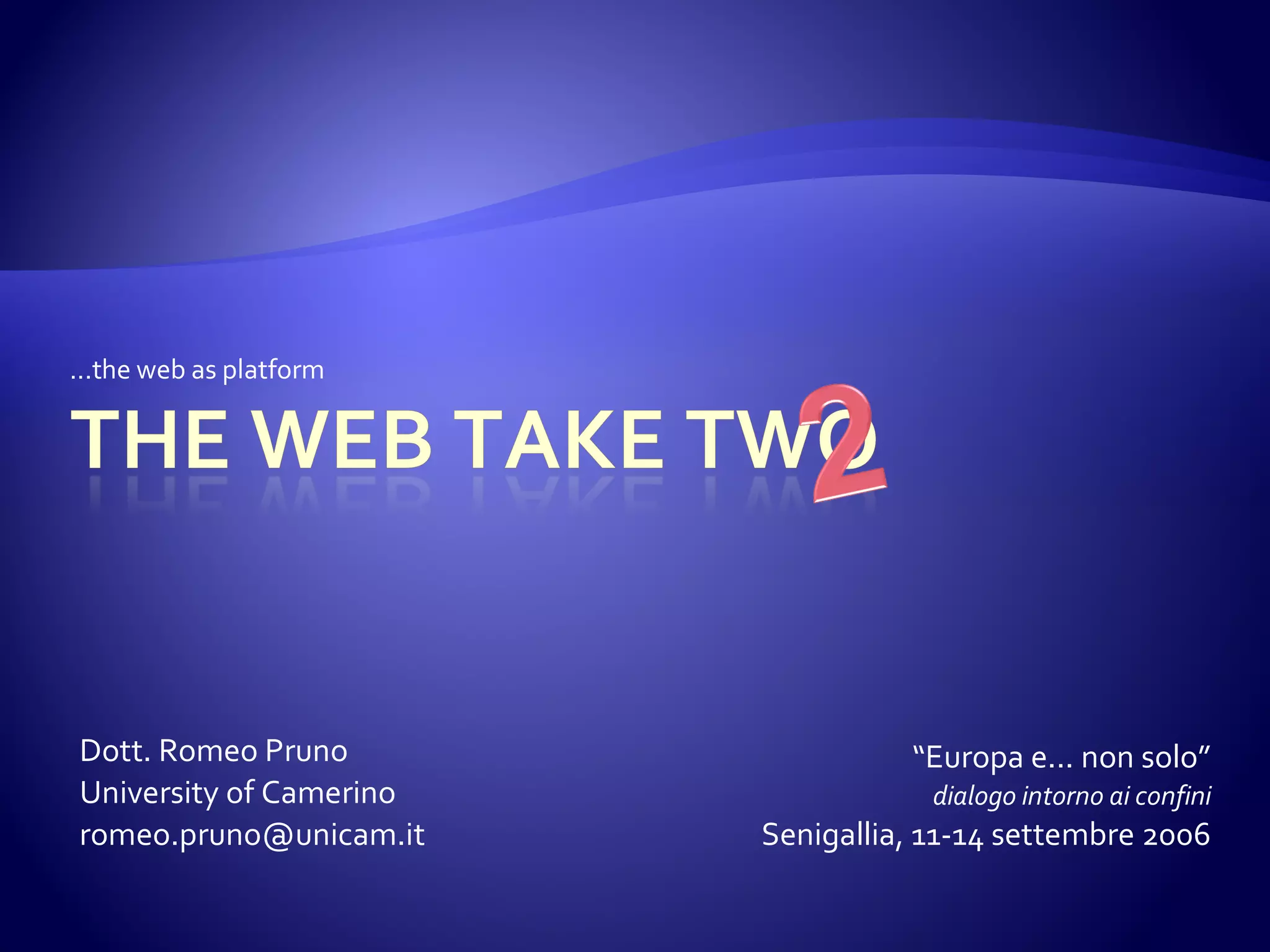 The web take two