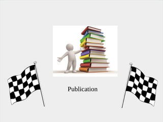 Publication
 