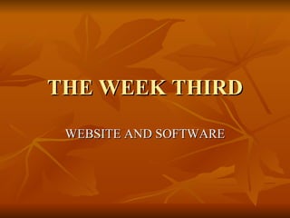 THE WEEK THIRD WEBSITE AND SOFTWARE 