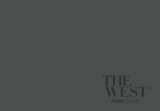 Plaquette de présentation The West Paris Outlet