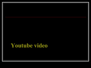 Youtube  video 