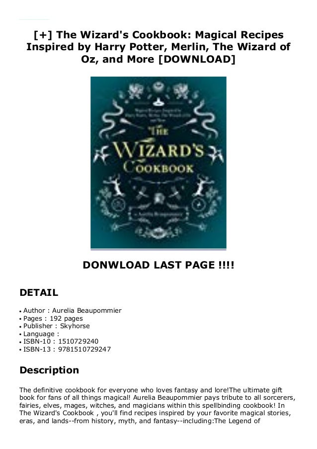 The Wizard's Cookbook: Magical Recipes Inspired by Harry Potter, …