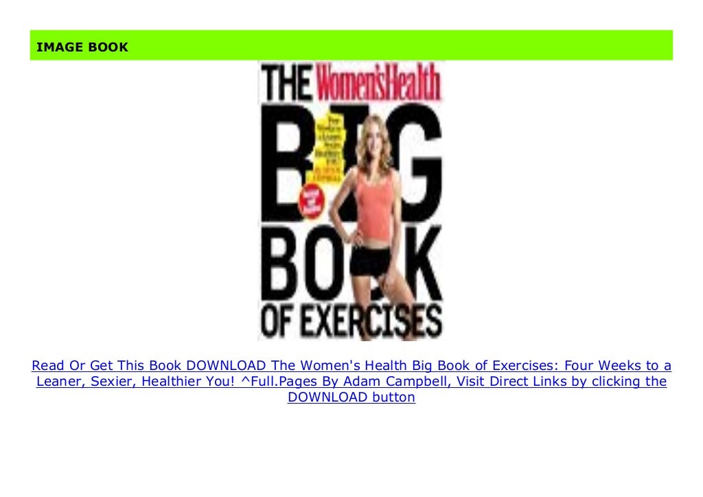 DOWNLOAD The Women's Health Big Book of Exercises Four Weeks to a