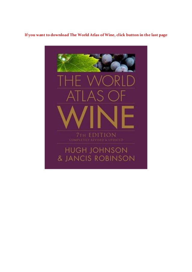 The World Atlas of Wine book_by Hugh Johnson