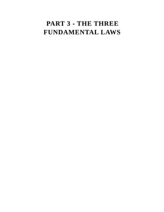 PART 3 - THE THREE
FUNDAMENTAL LAWS
 