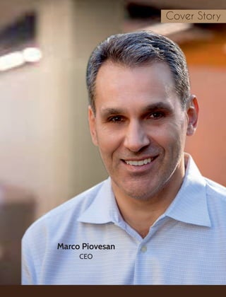 Marco Piovesan
CEO
Cover Story
 