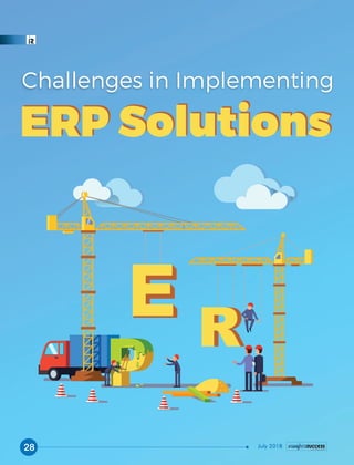 ERP Solutions
Challenges in Implementing
ERP Solutions
RR
28 July 2018
 