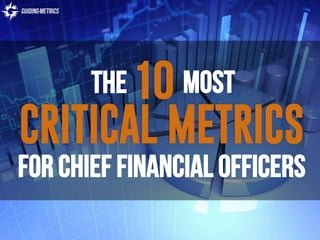 FOR CHIEF FINANCIAL OFFICERS
THE! !MOST!
 