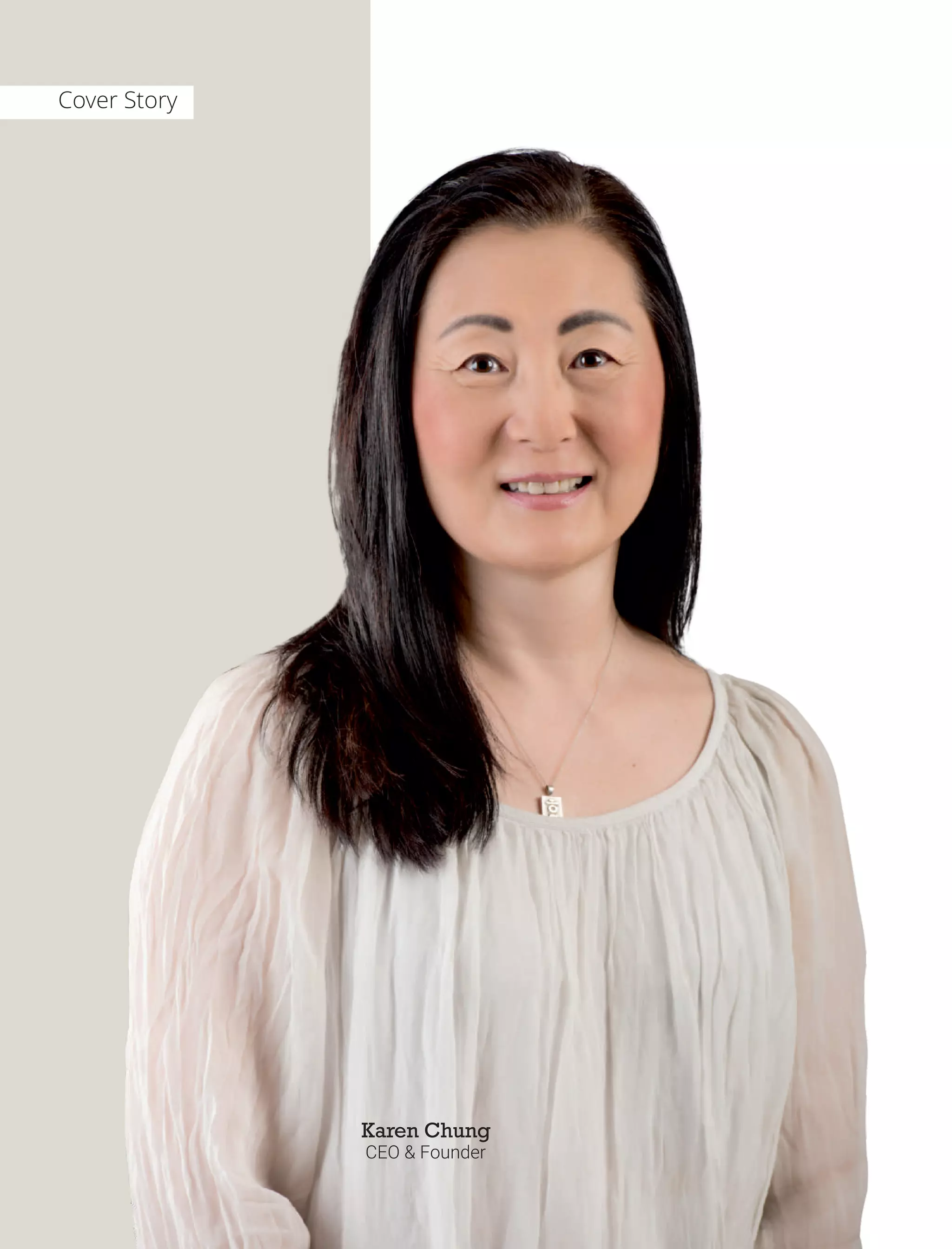 Karen Chung
CEO & Founder
Cover Story
 
