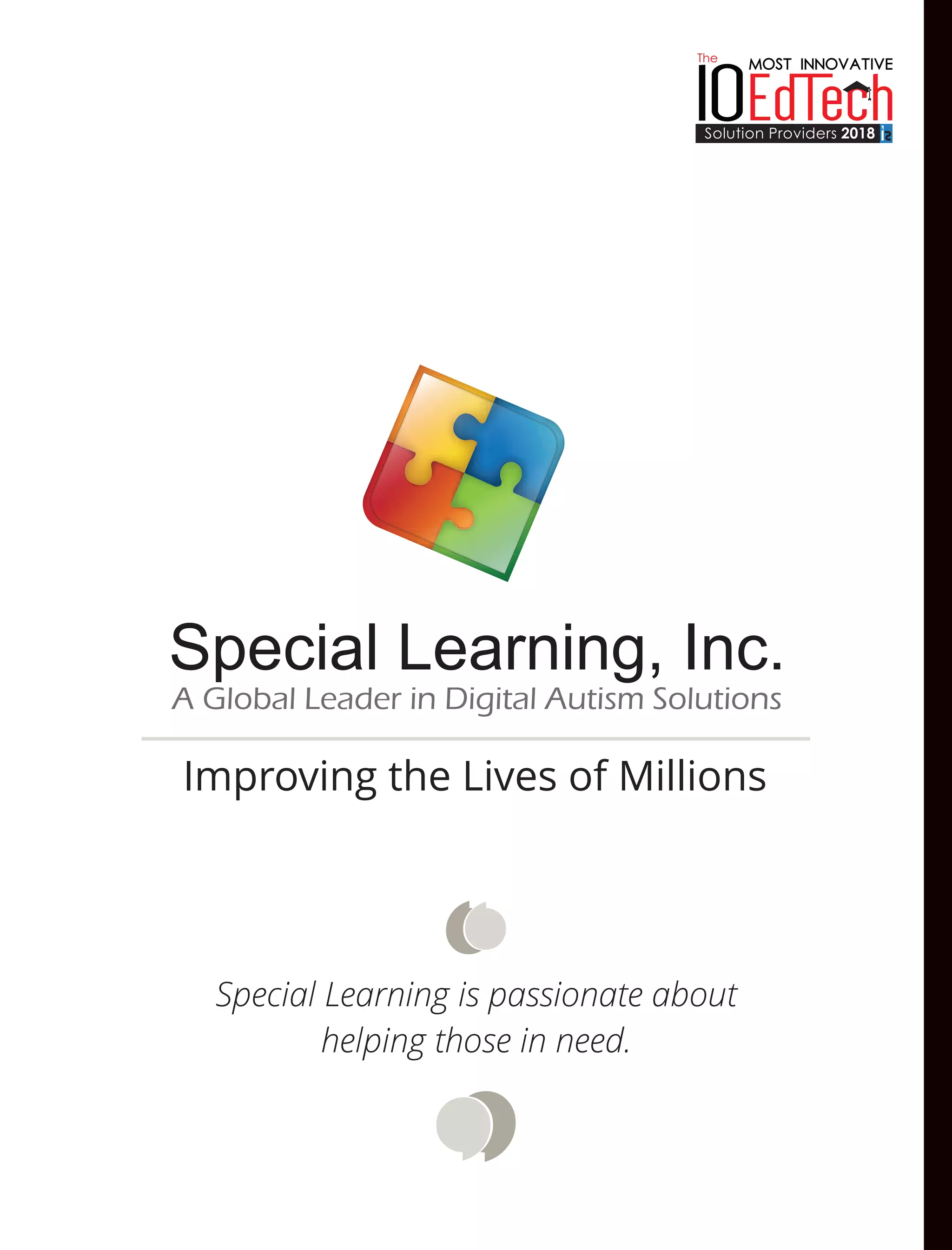 Improving the Lives of Millions
Special Learning is passionate about
helping those in need.
 