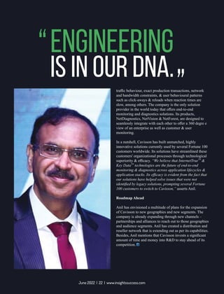 Engineering
is in our DNA.
“ “
June 2022 | 22 | www.insightssuccess.com
 