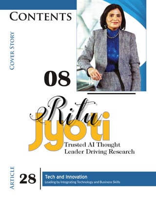 08
Cover
Story
Contents
Article
28 Tech and Innovation
Leading by Integrating Technology and Business Skills
 