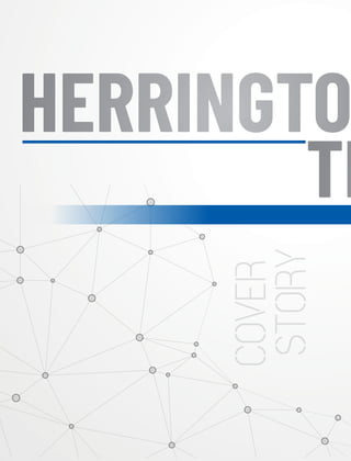 HERRINGTOHERRINGTOHERRINGTO
TETETE
COVER
STORY
 