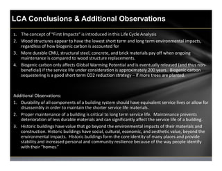 LCA Conclusions & Additional Observations
1. The concept of “First Impacts” is introduced in this Life Cycle Analysis
2. W...