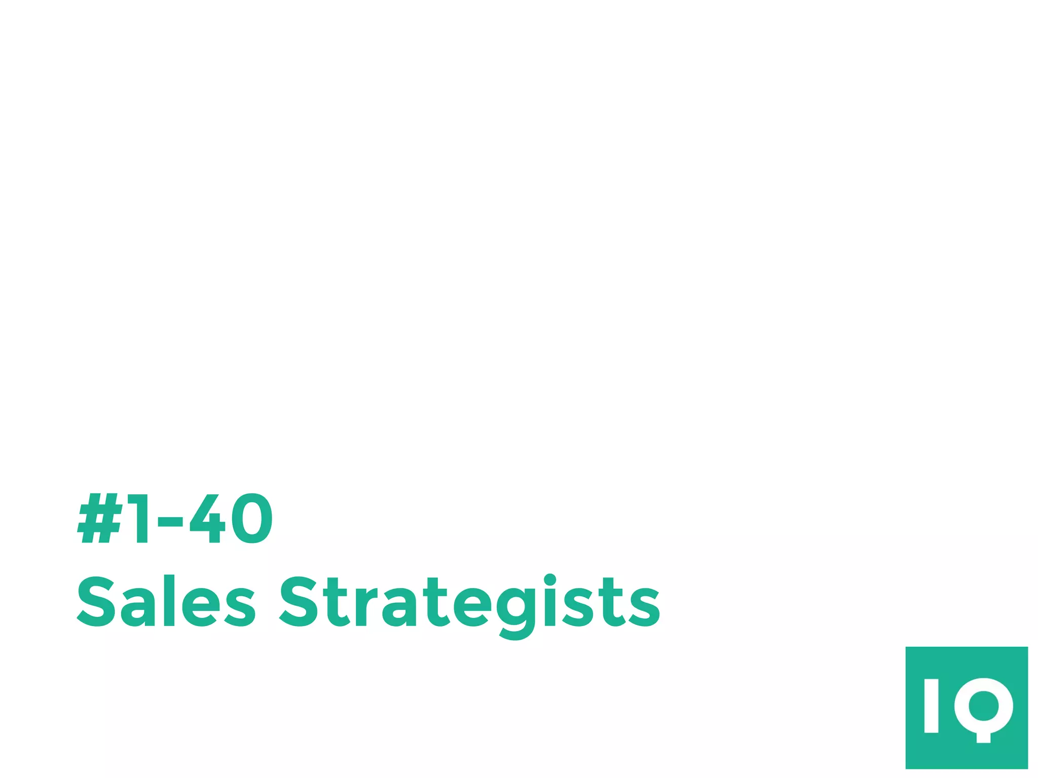 #1-40
Sales Strategists
 