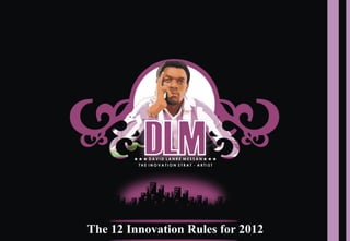 The 12 innovation rules for 2012