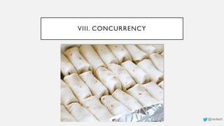 VIII. CONCURRENCY
@ravilach