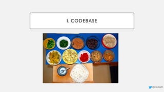 I. CODEBASE
@ravilach