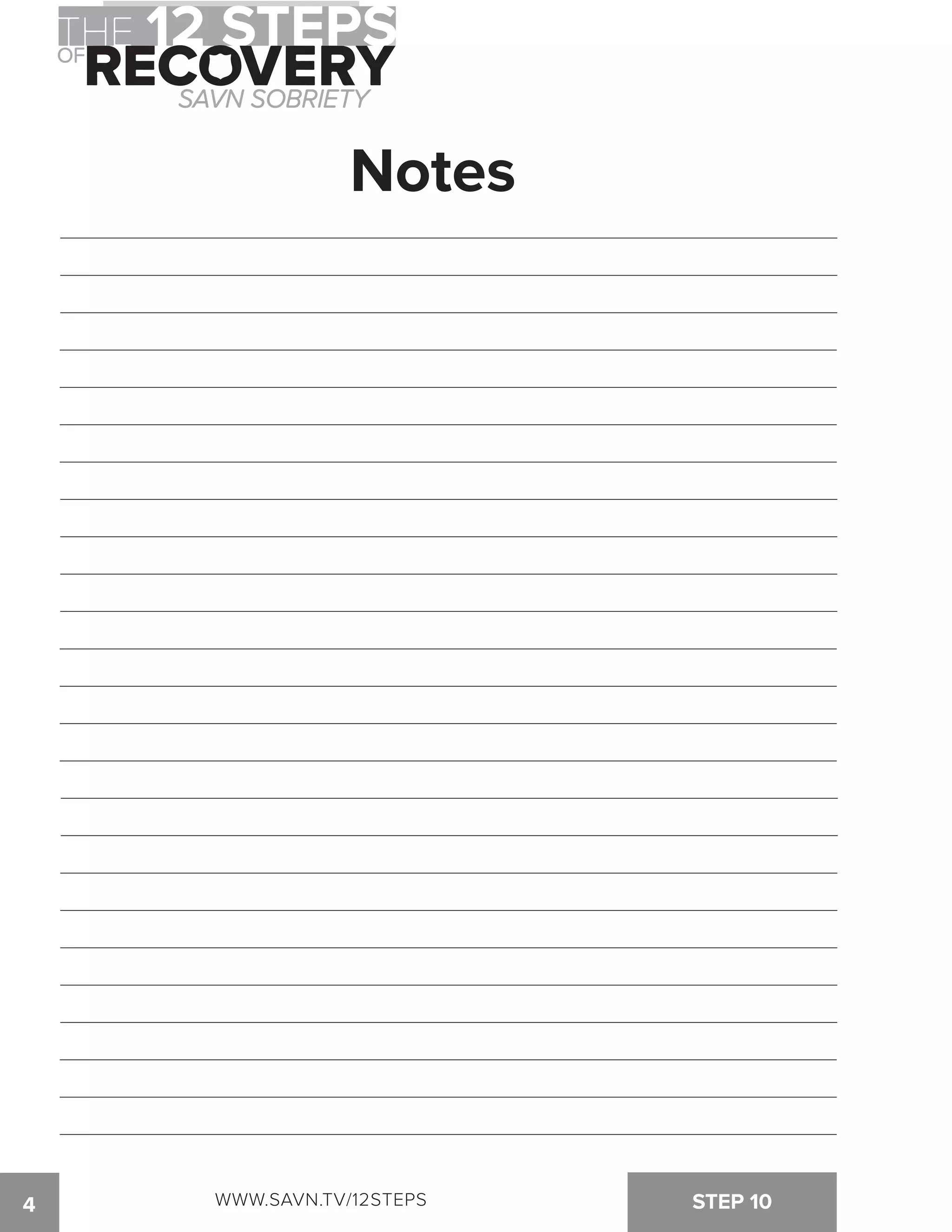 Notes 
4 WWW.SAVN.TV/12STEPS STEP 10 
 