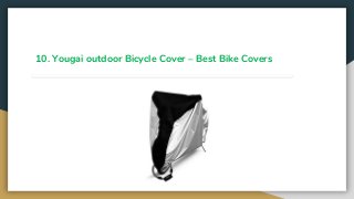 10. Yougai outdoor Bicycle Cover – Best Bike Covers
 
