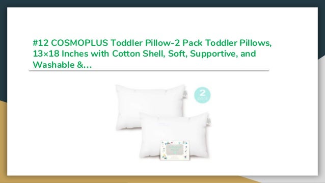 The 13 Best Toddler Pillows Reviews In 2019