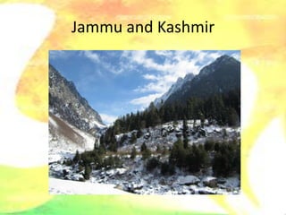 Jammu and Kashmir
 