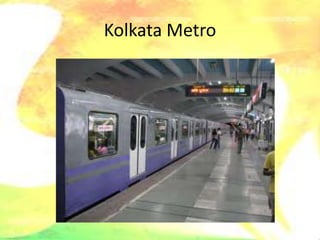 Kolkata Metro
 