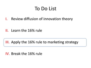 The 16% Rule: The Secret to Accelerating Diffusion of Innovation | PPTX