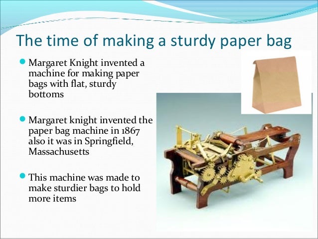 Communication Faster 3 The Time Of Making A Sturdy Paper Bag Margaret Knight Invented Machine Communication Faster 3 The Time Of Making A Sturdy Paper Bag Margaret Knight Invented Machine