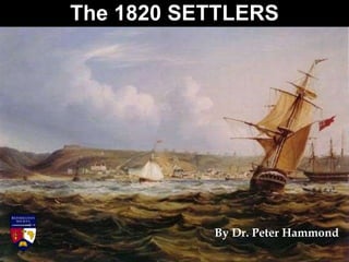 The 1820 Settlers | PPTX