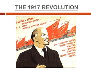 THE 1917 REVOLUTION
 