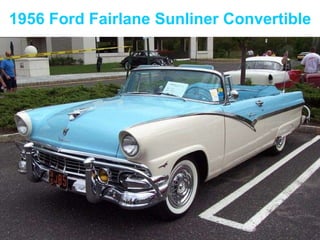 1956 Ford Fairlane Sunliner Convertible 