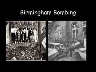 Birmingham Bombing
 