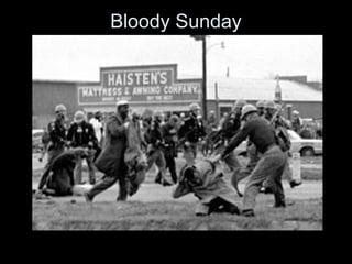 Bloody Sunday
 