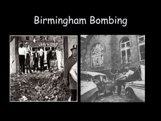 Birmingham Bombing
 