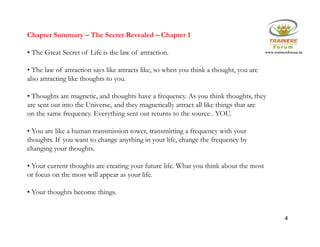 The Secret in Nutshell