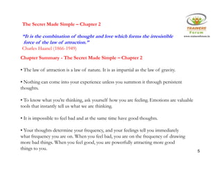 The Secret in Nutshell