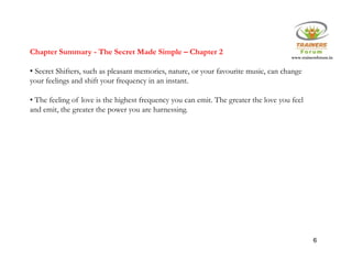 The Secret in Nutshell