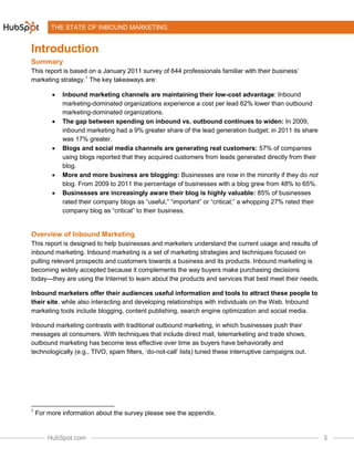THE STATE OF INBOUND MARKETING


Introduction
Summary
This report is based on a January 2011 survey of 644 professionals f...