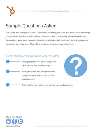 41                               the 2012 state of inbound marketing




sample Questions Asked
the survey was designed to...