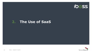 iboss - research results10
2. The Use of SaaS
iboss - research results10
 