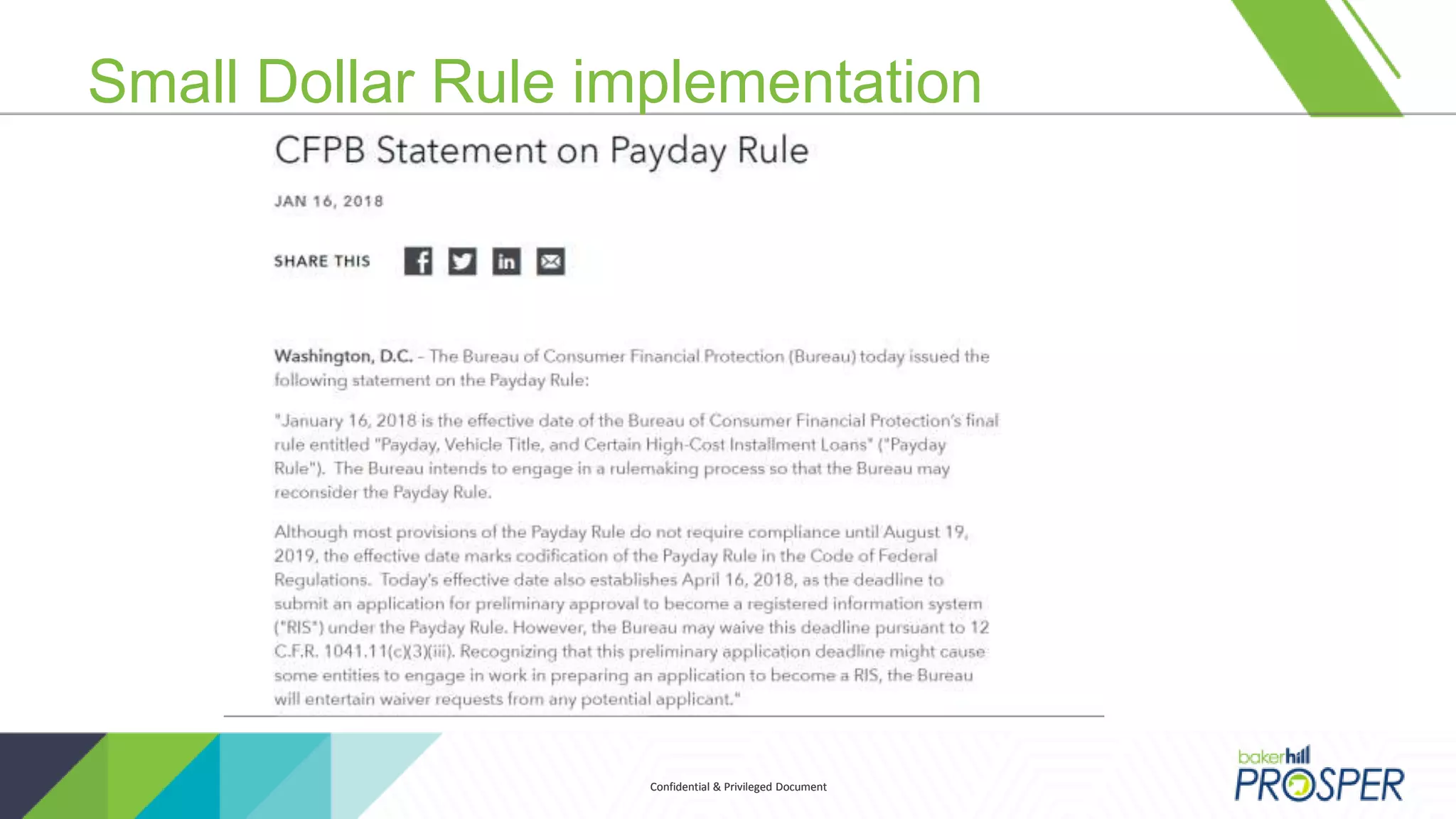 Confidential & Privileged DocumentConfidential & Privileged Document
Small Dollar Rule implementation
 