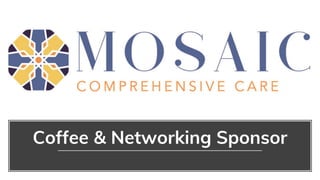 Coffee & Networking Sponsor
 