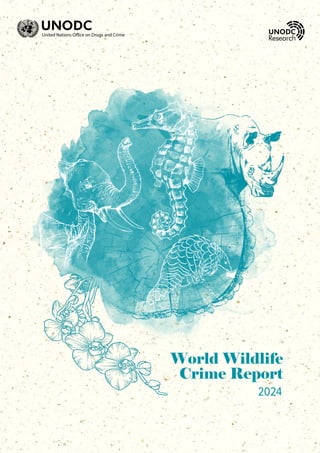 1
World Wildlife
Crime Report
2024
 