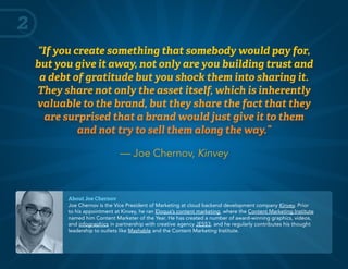 “If you create something that somebody would pay for,
but you give it away, not only are you building trust and
a debt of ...