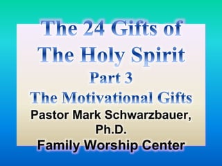 Pastor Mark Schwarzbauer,
Ph.D.
Family Worship Center
 