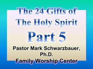 Pastor Mark Schwarzbauer,
Ph.D.
Family Worship Center
 