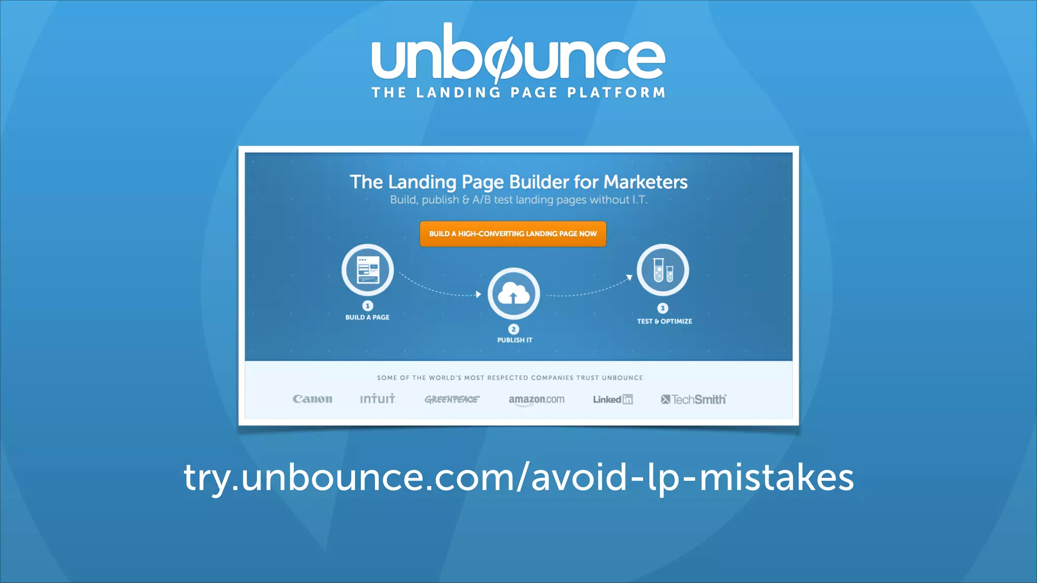 try.unbounce.com/avoid-lp-mistakes

 