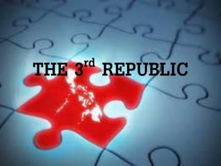 THE 3rd REPUBLIC
 